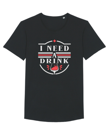 I Need a Drink - White Black