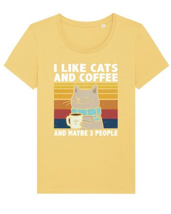 I Like Cats And Coffee And Maybe 3 People Jojoba