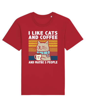 I Like Cats And Coffee And Maybe 3 People Red