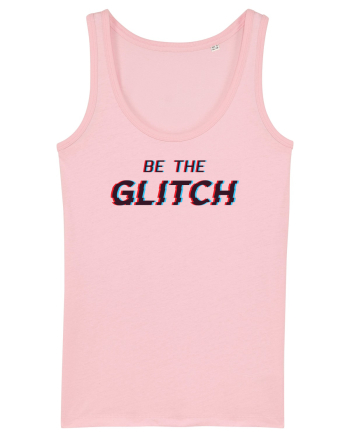 Be the glitch Cotton Pink