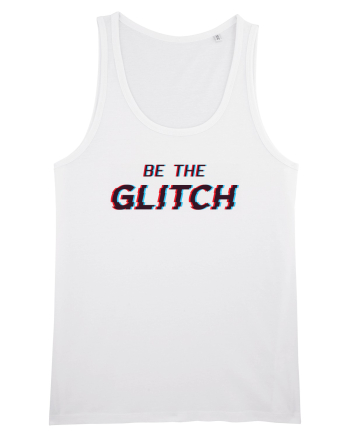 Be the glitch White