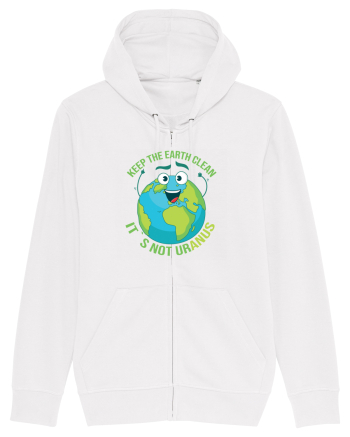 Keep the EARTH clean, it`s not urANUS - Pastreaza Pamantul curat White