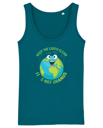Keep the EARTH clean, it`s not urANUS - Pastreaza Pamantul curat Ocean Depth