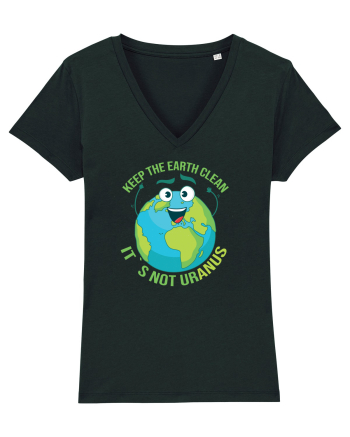 Keep the EARTH clean, it`s not urANUS - Pastreaza Pamantul curat Black