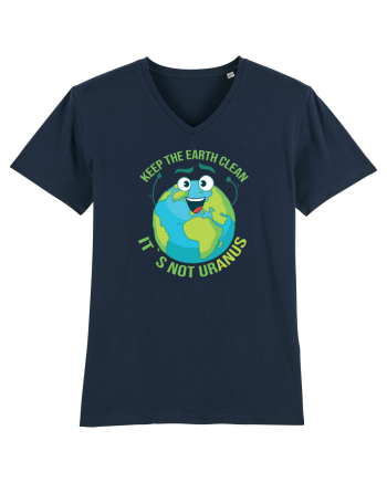 Keep the EARTH clean, it`s not urANUS - Pastreaza Pamantul curat French Navy
