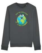 Keep the EARTH clean, it`s not urANUS - Pastreaza Pamantul curat Bluză mânecă lungă Unisex Rise