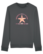 MONDAYS aren`t so bad, it`s Your JOB that SUCKS  Bluză mânecă lungă Unisex Rise