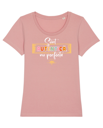 Sunt autentică, nu perfectă - alb Canyon Pink