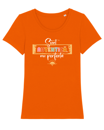 Sunt autentică, nu perfectă - alb Bright Orange