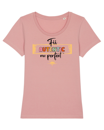 Fii autentic, nu perfect - negru Canyon Pink