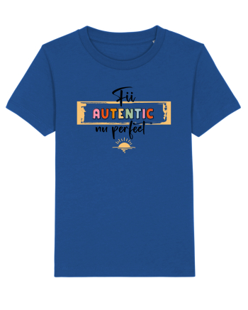 Fii autentic, nu perfect - negru Majorelle Blue