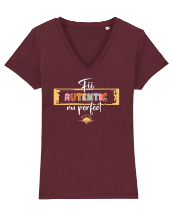 Fii autentic, nu perfect - alb Burgundy