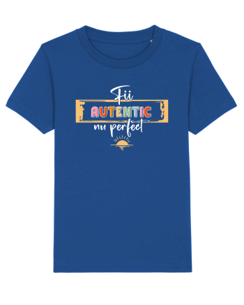 Fii autentic, nu perfect - alb Majorelle Blue