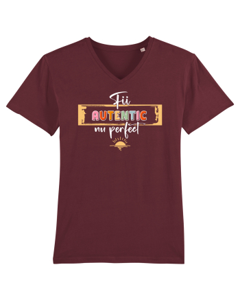 Fii autentic, nu perfect - alb Burgundy