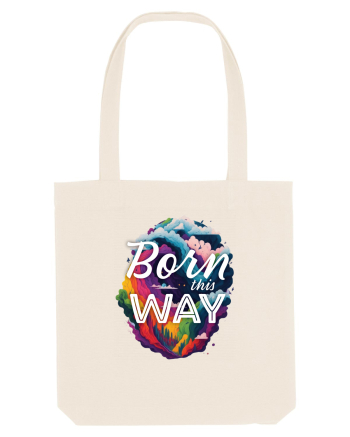 Born this way LGBTQ pride rainbow Natural