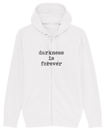 Darkness is forever White
