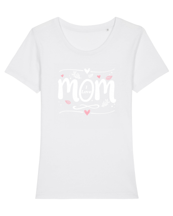 I Love Mom White