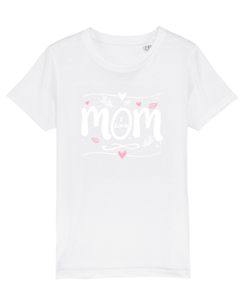 I Love Mom White