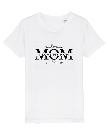 I LOVE MY MOM White