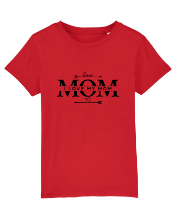 I LOVE MY MOM Red