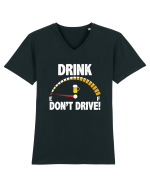 DRINK, DON'T DRIVE! Tricou mânecă scurtă guler V Bărbat Presenter
