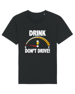 DRINK, DON'T DRIVE! Tricou mânecă scurtă Unisex Rocker