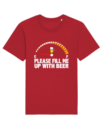 PLEASE FILL ME UP WITH BEER Red