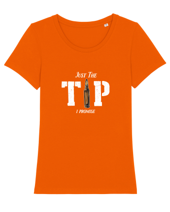 Just the TIP I promise Bright Orange