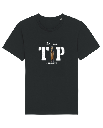 Just the TIP I promise Black
