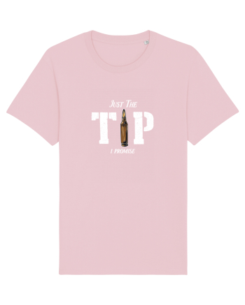 Just the TIP I promise Cotton Pink