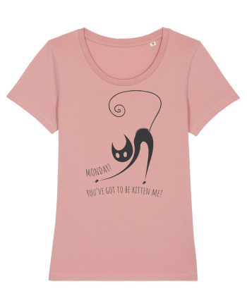 are you kitten me? Canyon Pink