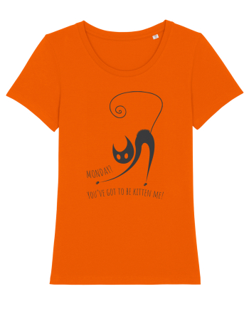 are you kitten me? Bright Orange