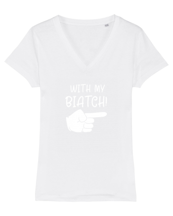 With my biatch White