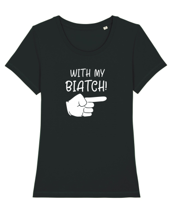 With my biatch Black
