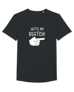 With my biatch Tricou mânecă scurtă guler larg Bărbat Skater