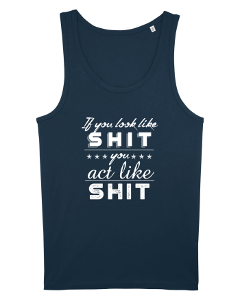 If you look like shit Navy