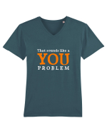 That sounds like a you problem Tricou mânecă scurtă guler V Bărbat Presenter