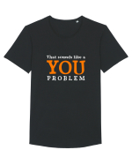 That sounds like a you problem Tricou mânecă scurtă guler larg Bărbat Skater