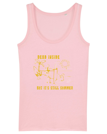 Dead Inside But It's Still Summer Cotton Pink