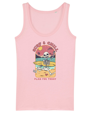 Surf & Chill Plan For Today Cotton Pink