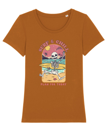 Surf & Chill Plan For Today Roasted Orange