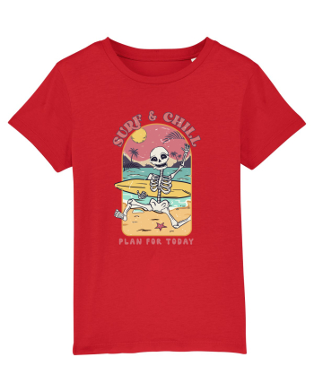 Surf & Chill Plan For Today Red