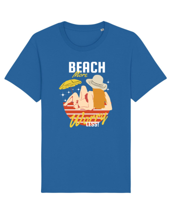 Beach More Worry Less! Royal Blue
