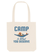 Camp is What You Deserve Sacoșă textilă