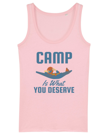 Camp is What You Deserve Cotton Pink