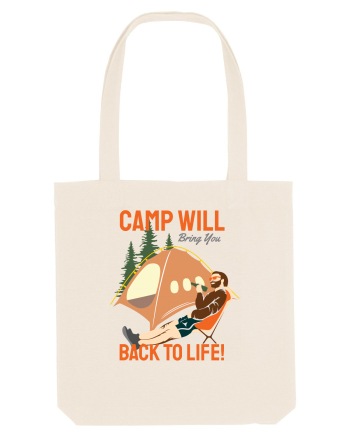 Camp Will Bring You Back to Life! Natural