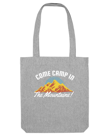 Come Camp in a Mountains! Heather Grey