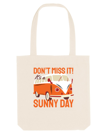 Don't Miss It! It's a Sunny Day Natural