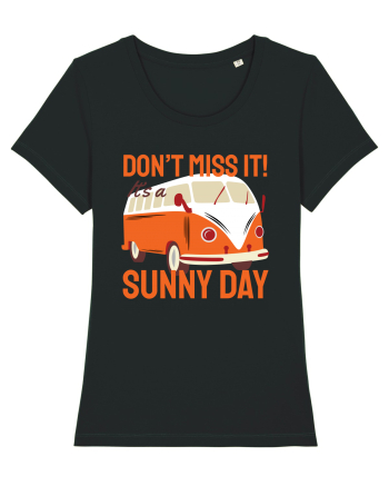 Don't Miss It! It's a Sunny Day Black