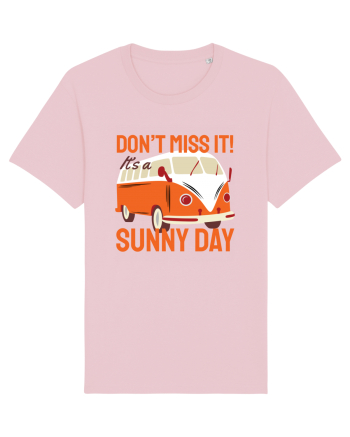 Don't Miss It! It's a Sunny Day Cotton Pink